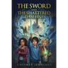 The Sword and the Shattered Timeline