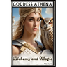 Goddess Athena Alchemy And Magic
