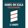 Hands-on Scala Programming: Learn Scala in a Practical, Project-Based Way