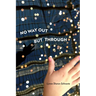 No Way Out But Through
