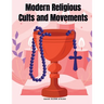 Modern Religious Cults and Movements