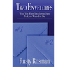 Two Envelopes: What You Want Your Loved Ones To Know When You Die
