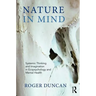 Nature in Mind: Systemic Thinking and Imagination in Ecopsychology and Mental Health