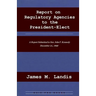 Report on Regulatory Agencies to the President-Elect