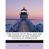 The Chapel of St. Paul, and the Beginnings of the Catholic Church in Minnesota