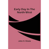 Early Day In The North-West