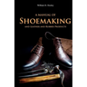 A Manual of Shoemaking and Leather and Rubber Products