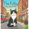 The Kitty: Who Sits Pretty A Rescue Story