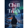 Chill of Truth Danger and Betrayal in the Arctic Polar Bear Capital: A Murder Mystery Thriller
