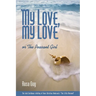 My Love, My Love: Or the Peasant Girl