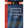 Experiencing the Power of Life-Changing Faith: Romans