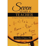 Seven Years a Teacher: An Engineer's Perspective On Public Schools