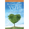 Rediscovering You: An Active Spiritual Journey to Embracing Your Most Authentic Self