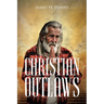 Christian Outlaws