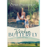 Broken Butterfly: A Paradise Novel