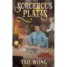 Sorcerous Plates: Wondrous Evenings and Supernatural Friends