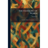 The Handling of Words: And Other Studies in Literary Psychology
