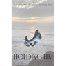 Holding HIV: Poems of HOPE