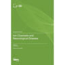 Ion Channels and Neurological Disease
