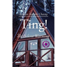 Ting!: The Silent Warning