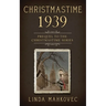 Christmastime 1939: Prequel to the Christmastime Series