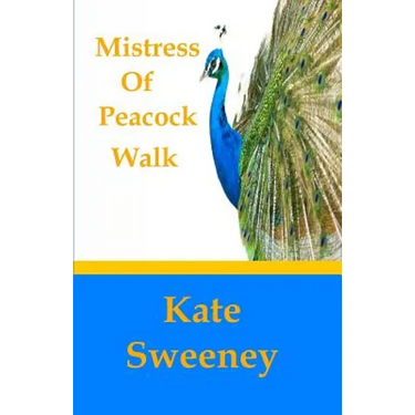 Mistress of Peacock Walk