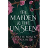 The Maiden & The Unseen: A Hades & Persephone Retelling