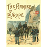 The Armies of Europe Illustrated