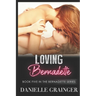 Loving Bernadette: Book Five in the Bernadette Series