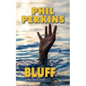 Bluff: A Mac Burns Novel