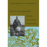 For All My Walking: Free-Verse Haiku of Taneda Santoka with Excerpts from His Diaries