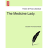 The Medicine Lady.