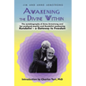 Awakening the Divine Within: Kundalini-The Gateway to Freedom