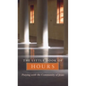 Little Book of Hours: Praying with Community of Jesus - Revised Edition (Revised)