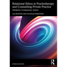 Relational Ethics in Psychotherapy and Counselling Private Practice: Solidarity, Compassion, Justice