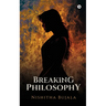 Breaking Philosophy
