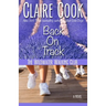 The Wildwater Walking Club: Back on Track: Book 2 of The Wildwater Walking Club series
