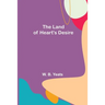 The Land of Heart's Desire