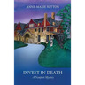 Invest In Death: A Newport Mystery