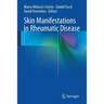 Skin Manifestations in Rheumatic Disease
