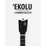 Ekolu 3 String Ukulele Strumming Mastery