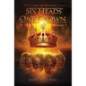Six Heads One Crown