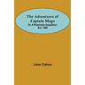 The Adventures of Captain Mago; Or, A Phoenician Expedition, B.C. 1000