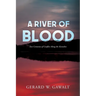 A River of Blood: Two Centuries of Conflict Along the Kennebec