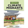 Climate Migrants: A Graphic Guide