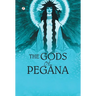 The Gods of Pegāna