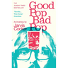 Good Pop, Bad Pop: The Sunday Times Bestselling Hit from Jarvis Cocker