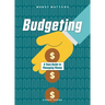 Budgeting: A Teen Guide to Managing Money