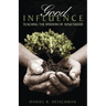 Good Influence: Teaching the Wisdom of Adulthood