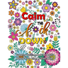Calm The F Down: Swearing Coloring Book, Release Your Anger, Stress Relief Curse Words Coloring Book for Adults